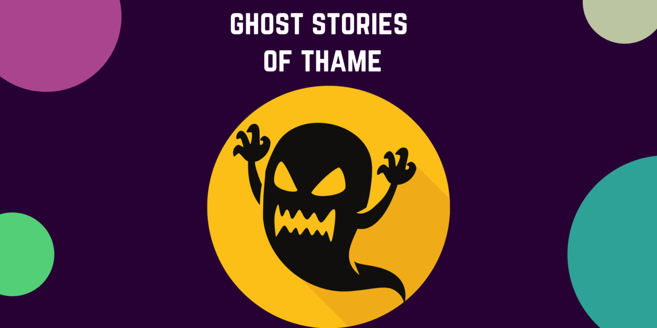 Famous ghosts of Thame