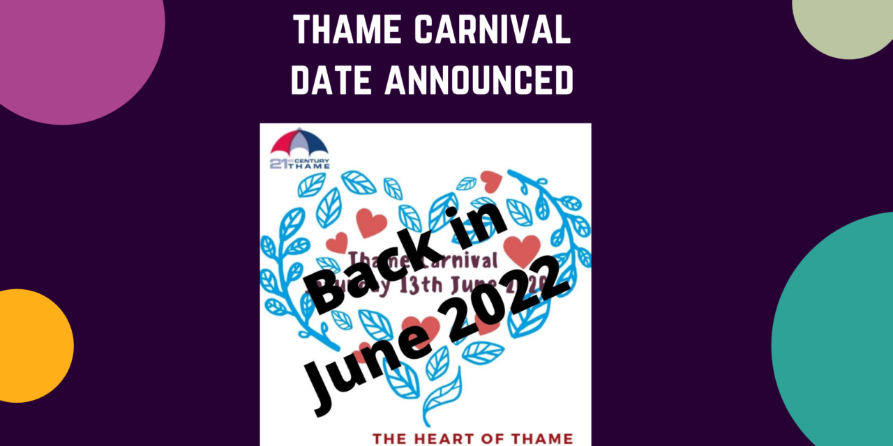 thame carnival date for 2022 announced