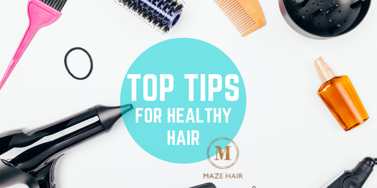 From the professionals – 10 top tips for beautiful hair