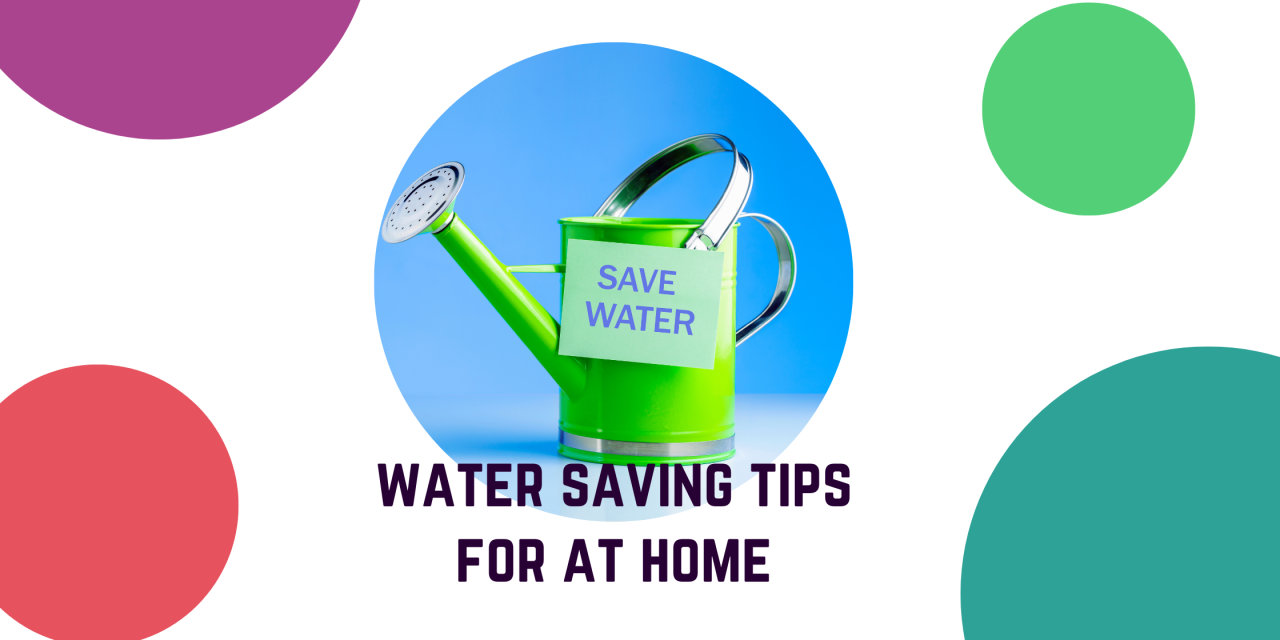 Top tips to save water at home