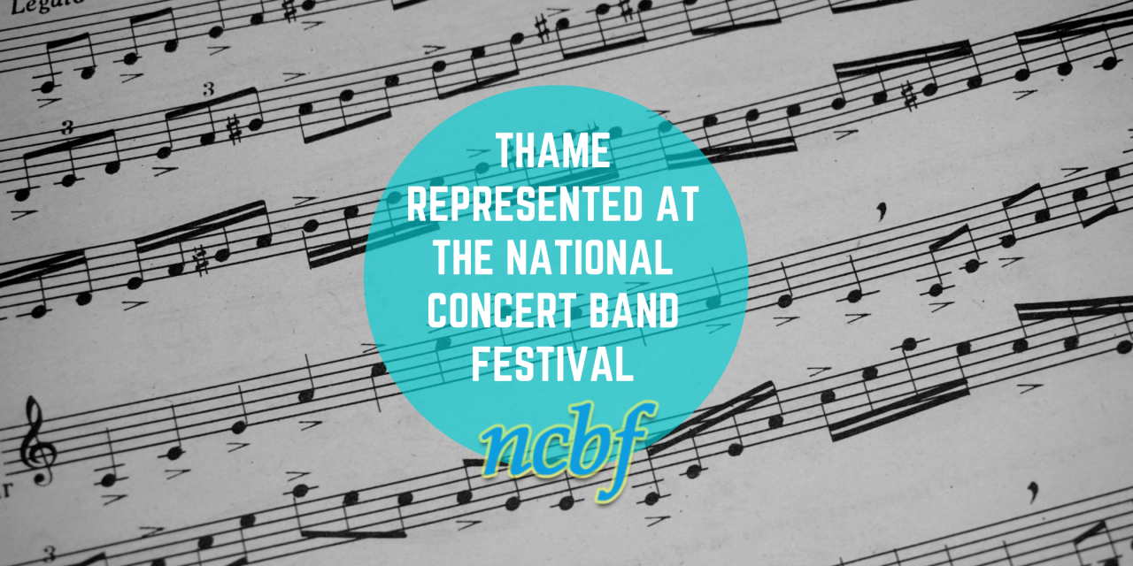 THAME CONCERT BAND ARE HEADING TO THE NATIONAL CONCERT BAND FESTIVAL