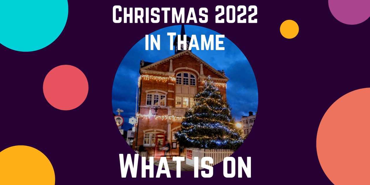 Christmas 2022 in Thame – What is on