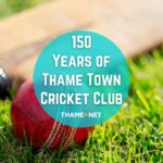 Thame Town Cricket Club’s 150th